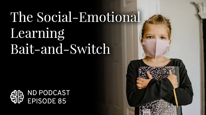 The Social-Emotional Learning Bait-and-Switch
