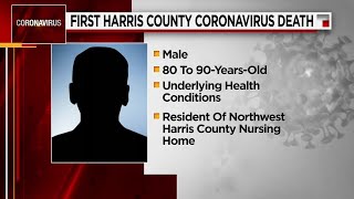 Harris County reports first coronavirus death