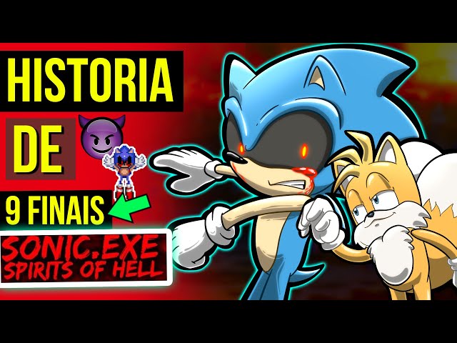 HISTORY SONIC EXE SPIRITS OF HELL WITH ALL FINALS 😈 