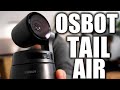 Osbot tail air  la camera a inteligence artificiel  aipowered 4k ptz streaming camera