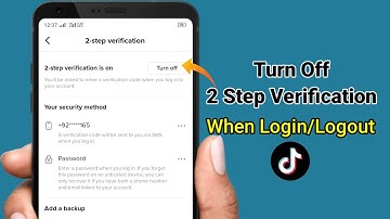 Turn off 2 step verification on tiktok when tiktok id login and logout