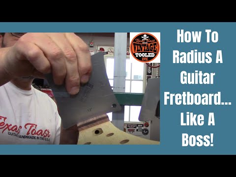 How To Radius A Guitar Fretboard… Like A Boss!