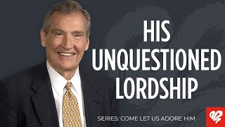 Adrian Rogers: The Unquestioned Lordship of Baby Jesus