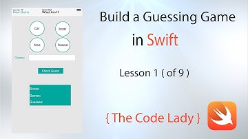 Learn how to build apps - Swift Tutorial: Guessing Game App - Lesson 1