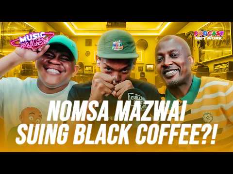Nomsa Mazwai Sues Black Coffee | Scorpion Kings | Bafana Bafana | Sjava's Big Co-Sign | Selimathunzi