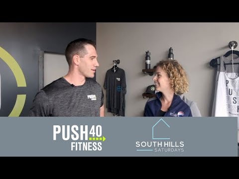 South Hills Saturdays Episode 4: Push 40 Fitness!