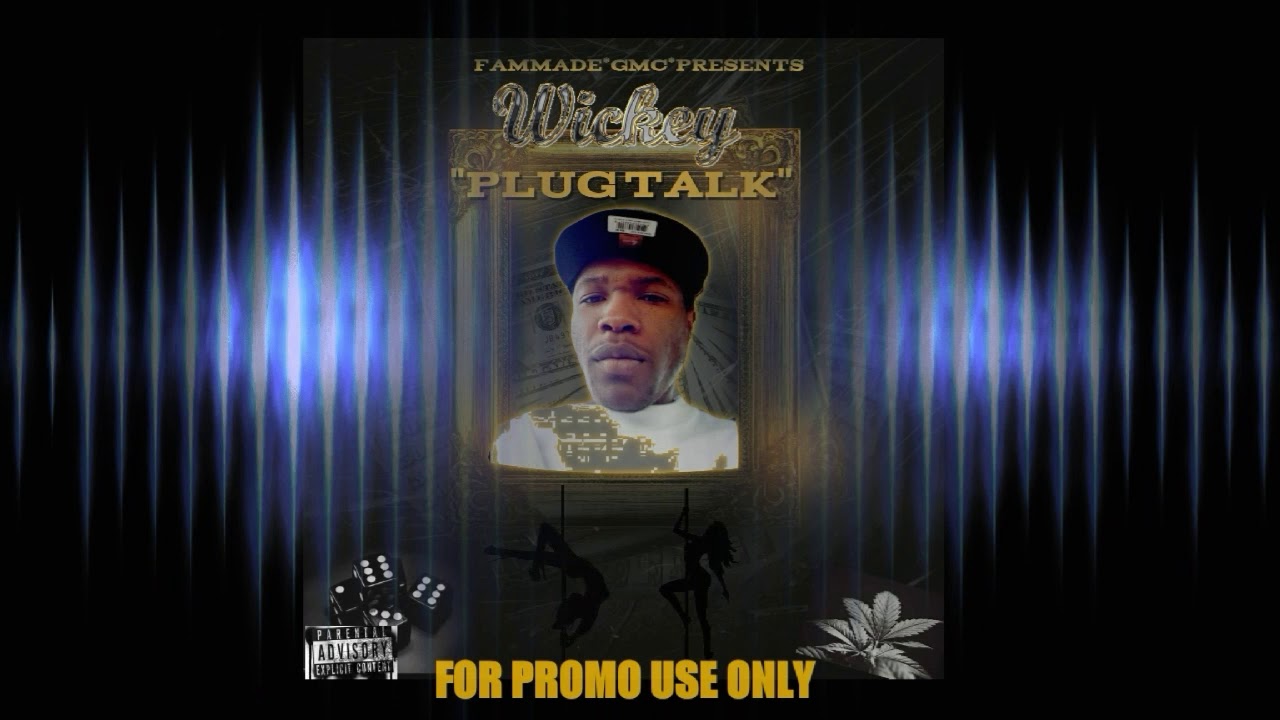 Wickey Plug Talk YouTube