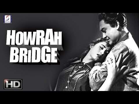 howrah-bridge-|-super-hit-suspense-movie-|-ashok-kumar,-madhubala-|-hd