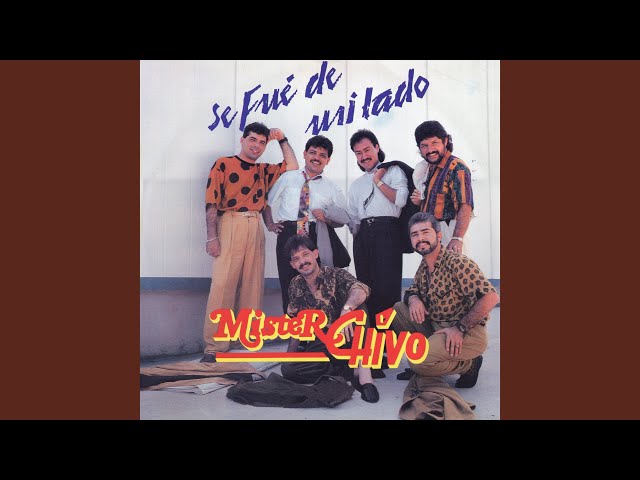 Mister Chivo - La Chica De La Esquina