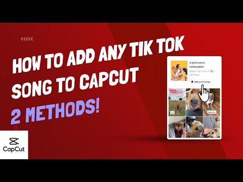 How To Save And Add Any Song From Tik Tok To CapCut - 2 Methods