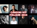MUSICA ESTATE 2024 - Le Migliori Canzoni di SANREMO 2024 - Migliore Musica Italiana 2024