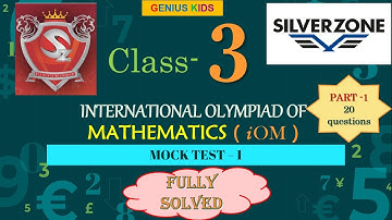 Silverzone Maths Olympiad |Class 3|Maths Sample paper|Olympiad preparation|Mock Test1|Part -1
