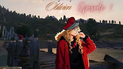 Oblivion Playthrough: Episode 1. Pilot (Tutorial)