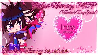 Perfect Harmony MEP // (Valentines Day 2024 Special) // OPEN // Rules in the Description