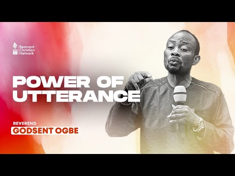 POWER  OF UTTERANCE ||REV. GODSENT OGBE||OPERATION NIGERIA|| DAY 4  EVENING SERVICE||10TH JUNE 2022
