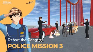 Police Mission 3 || Defeat The Gangster || NYOKO SAMA