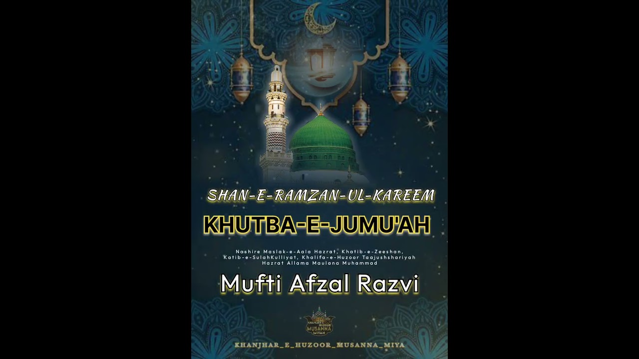 Shane Ramzan-ul-Kareem 1st Khutba-e-Jummah |🎙️Mufti Afzal Razvi & Musanna Razvi Jahangiri #2026