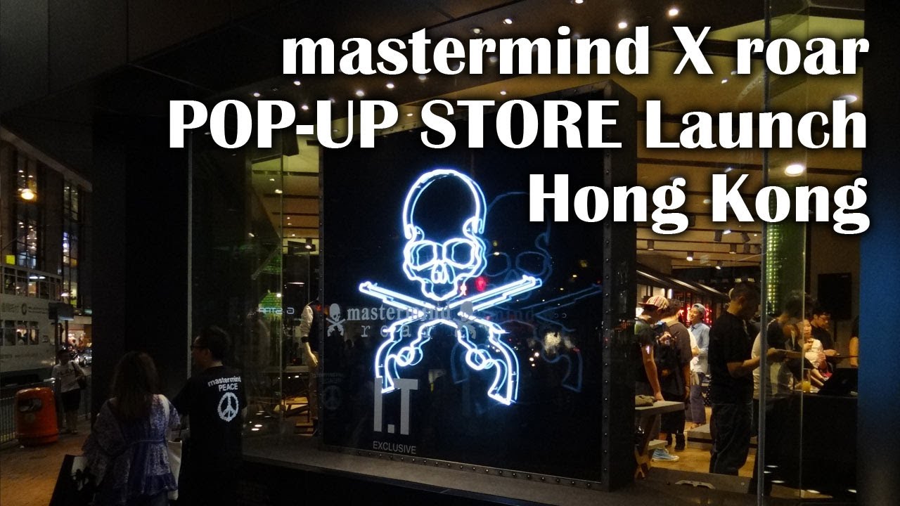 It Mastermind X Roar Pop Up Shop Hong Kong Youtube