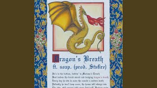 Dragon&#39;s Breath (feat. soap.)