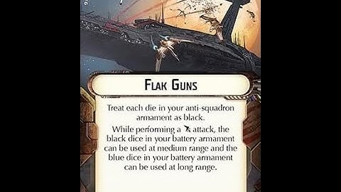 How-to use Offensive Retrofit "Flak Guns" - Star Wars Armada Explained (SWAE)