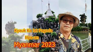 เที่ยวพม่า,พะอัน กระเหรี่ยง 2023 พระอาทิตย์ตกที่เจดีย์เจ๊าะกาแรต ,Kyauk Kalat pagoda Hpa-an Myanmar