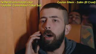 Ceylan Ertem - Zalım Subtitulado Al Español [Çukur]