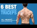 6 BEST Triceps Exercises (ANATOMY BASED)