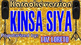 Download lagu Kinsa Siya Karaoke Version by Luz Loreto  Minus One   Karaoke Cover