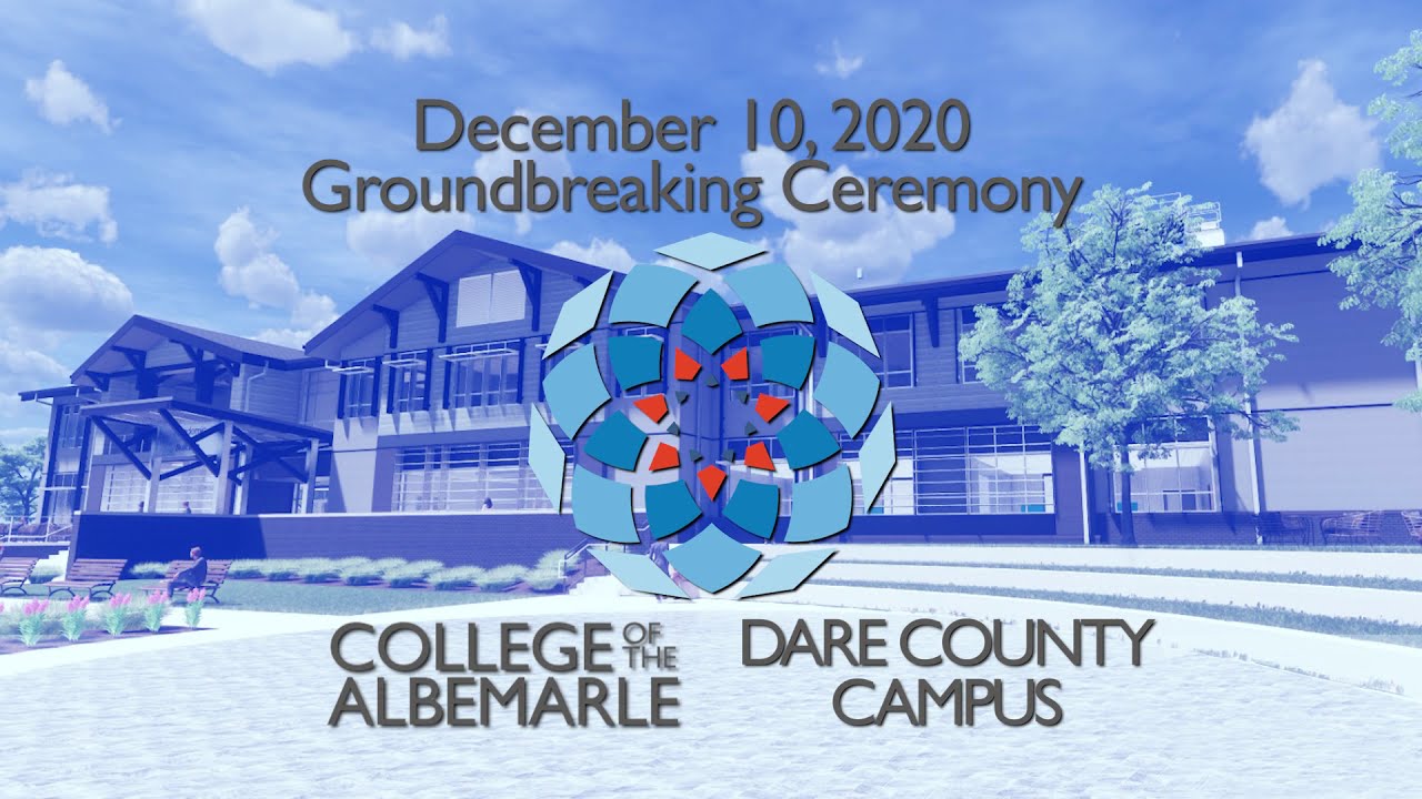 Dare County and COA Hold Groundbreaking Event for New Academic Building in  Manteo | Island Free Press