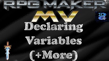RPG Maker MV Declaring Variables (+more)