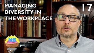 Managing Diversity in the Workplace