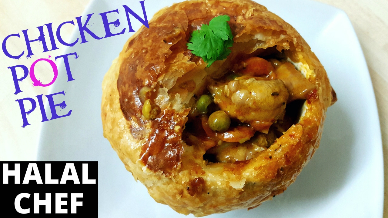HOW TO MAKE CHICKEN POT PIE RECIPE | MUST TRY!!! | Halal Chef - YouTube