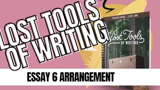 LTW Essay 6 Arrangement | A Parent's Guide to Teaching