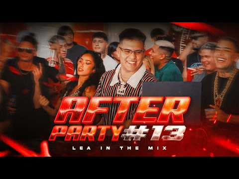 AFTER PARTY #13 - SET GUARACHA Y ALETEO - LEA IN THE MIX