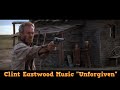 Clint eastwood film music unforgiven  million dollar babymusic by lennie niehaus  clint eastwood