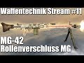 Waffenkunde mg42 rollenverschluss maschinengewehr wog