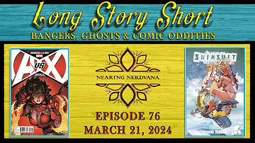 Long Story Short | Ghost Books | Bangers | Comic Oddities | Episode 76