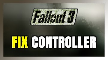 How to FIX Fallout 3 Controller/Gamepad Not Working on PC