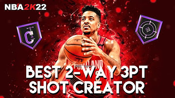 NBA 2K22 Next Gen The Best 2-Way 3pt Shot Creator Build (99 Perimeter Defense, 99 Steal)