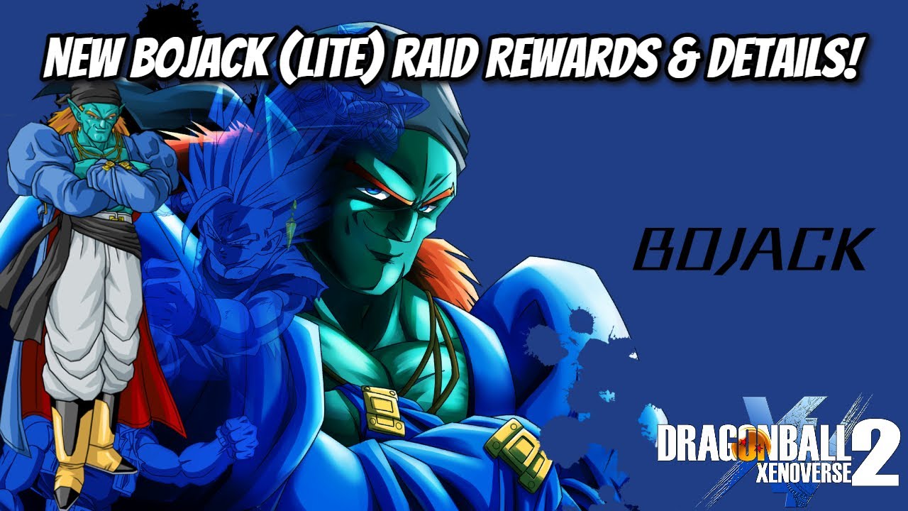 Dragon Ball Xenoverse 2 NEW Bojack (Lite) Raid Rewards & Details