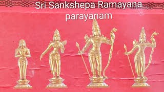 Sri Sankshepa Ramayana parayanam live!