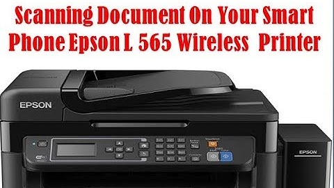 Scanning Document On Your Smart Phone By Epson L 565 Wireless Printer !! L 565 WiFi Printer ! ePrint
