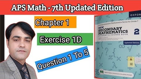 Exercise 1D Question 1 TO 5 II APS Maths 7th II New Secondary Mathematics Book 2 Updated Edition