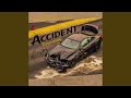 Accident Feat ShubOut Records Accident Feat ShubOut Records