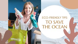 How to save the ocean | simple, cheap eco-friendly tips