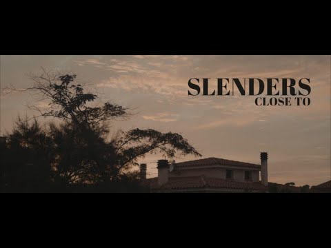 Slenders - Close To (Official Video)