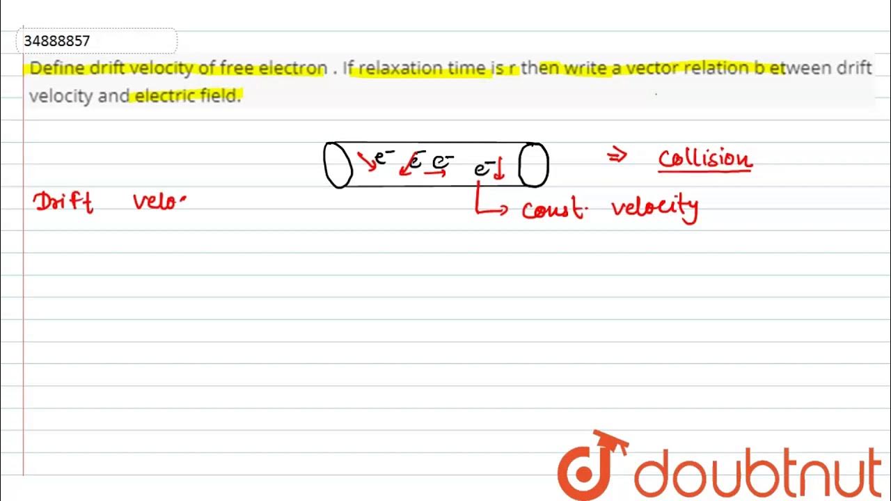 Define Drift Velocity Of Free Electron If Relaxation Time Is R Then define-drift-velocity-of-free-electron-if-relaxation-time-is-r-then