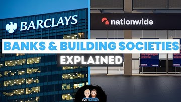 What do Banks & Building Societies do?