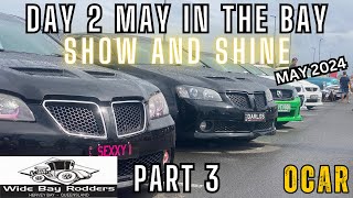 MAY IN THE BAY SHOW AND SHINE DAY 2 PART 3