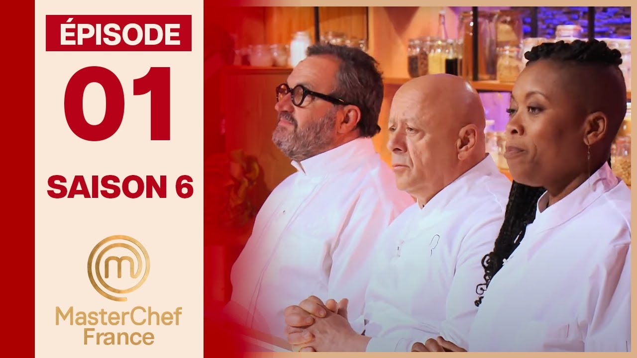 Top départ : que le meilleur cuisinier gagne ! | MasterChef S6 EP01